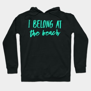 I belong at the beach Hoodie